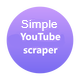 YouTube scraper- the optimal tool for scraping video information- - CodeCanyon Item for Sale