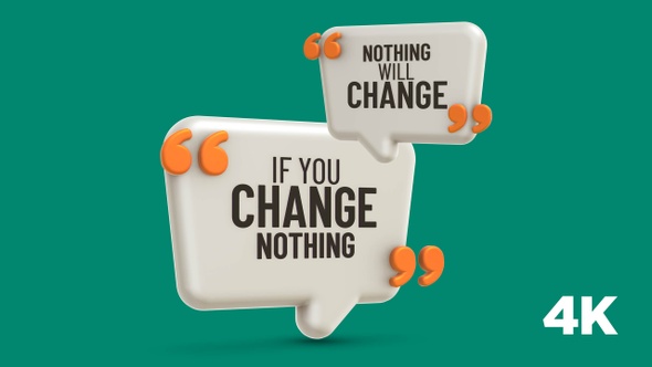 Inspirational Quote: if you change nothing, nothing will change