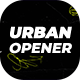 Urban Opener - 4k - VideoHive Item for Sale