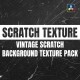 Vintage Scratch Background Texture Pack | DR - VideoHive Item for Sale