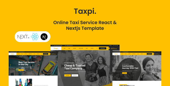 Taxpi – Online Taxi Service React & Nextjs Template – 0 Sold!