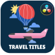 Travel Icons And Titles for DaVinci Resolve - VideoHive Item for Sale
