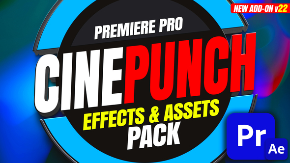 CINEPUNCH Pack - Premiere Pro Transitions, Effects, Plugins, & Assets