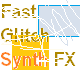 Fast Glitch Synth FX