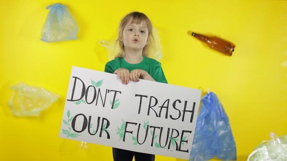 Girl Activist Holding Poster Don't Trash Our Future. Reduce Trash Pollution. Save Ecology