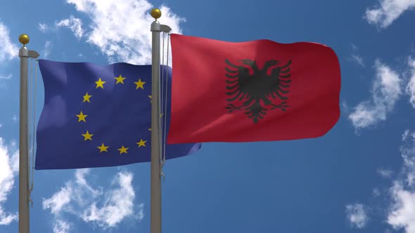 European Union Flag Vs Albania Flag On Flagpole