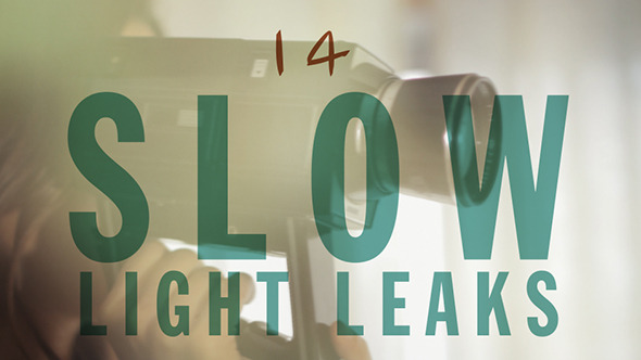 14 Slow Light Leaks