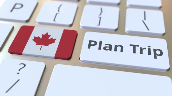 PLAN TRIP Text and Flag of Canada on the Keyboard