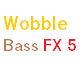Wobble Bass FX 5