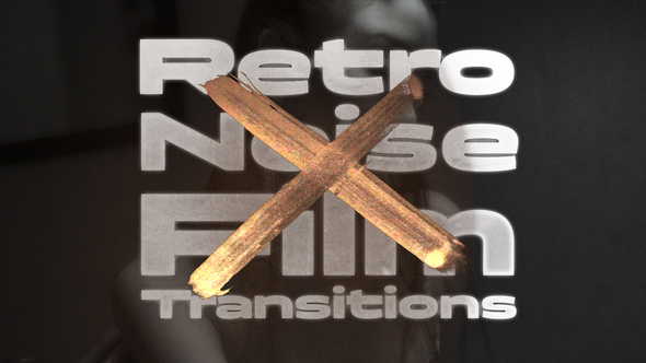 Retro Noise Film Transitions alt