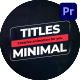 Minimal Titles | Premiere Pro - VideoHive Item for Sale