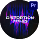 Distortion Titles | Premiere Pro - VideoHive Item for Sale