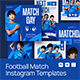 Big Match Day Football Instagram Templates - GraphicRiver Item for Sale