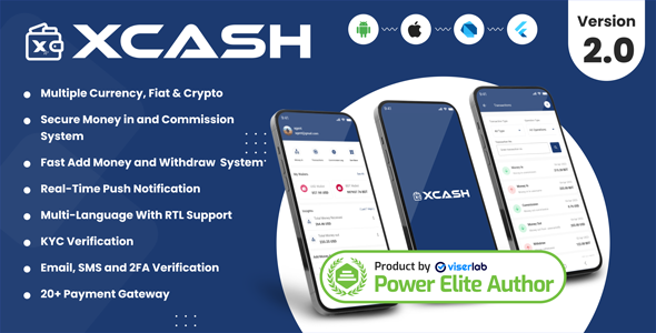 XCash - Cross Platform Mobile Wallet Application | Agent App