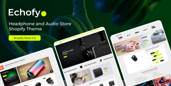 Echofy – Electronics Shopify Theme – 0 Sold!