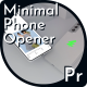 Minimal Phone Opener - VideoHive Item for Sale
