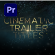 Cinematic Treiler Titles (MOGRT) - VideoHive Item for Sale