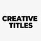 Creative Titles 1.0 | After Effects - VideoHive Item for Sale