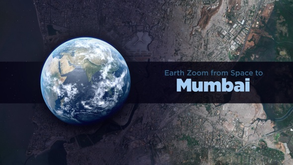Mumbai (India) Earth Zoom to the City from Space