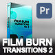 Film Burn Transitions & FX Pack for Premiere Pro. Vol. 2 - VideoHive Item for Sale