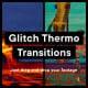 Glitch Thermo Transitions - VideoHive Item for Sale