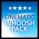 Cinematic Whoosh Pack