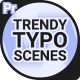 Trendy Typography Scenes - VideoHive Item for Sale