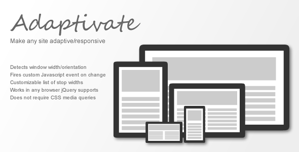 Adaptivate: Make Any Site Adaptive/Responsive