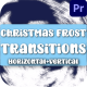 Christmas Frost Transitions | Premiere Pro MOGRT - VideoHive Item for Sale
