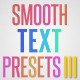 Smooth Text Presets III - VideoHive Item for Sale