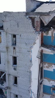 Vertical Video of a Destroyed Building in Borodyanka Ukraine