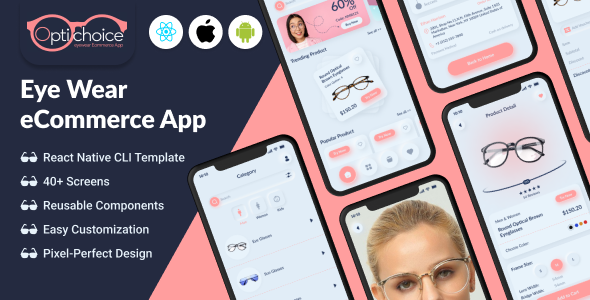 OptiChoise - D2C eCommerce Mobile App Template for Eyewear Stores | React Native (Android/iOS UI Kit