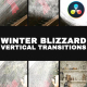 Winter Blizzard Vertical Transitions | DaVinci Resolve - VideoHive Item for Sale