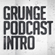 Grunge Podcast Intro - VideoHive Item for Sale