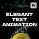 Elegant Text Animations | PP - VideoHive Item for Sale