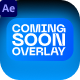 Coming Soon Overlay - VideoHive Item for Sale