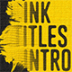 Ink Titles Intro - VideoHive Item for Sale