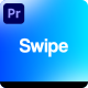 Swipe Transitions - VideoHive Item for Sale