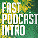 Fast Podcast Intro - VideoHive Item for Sale