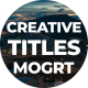 Creative Modern Titles MOGRT - VideoHive Item for Sale