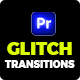Glitch Transitions - VideoHive Item for Sale