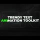 Trendy Text Animation Toolkit | After Effects - VideoHive Item for Sale