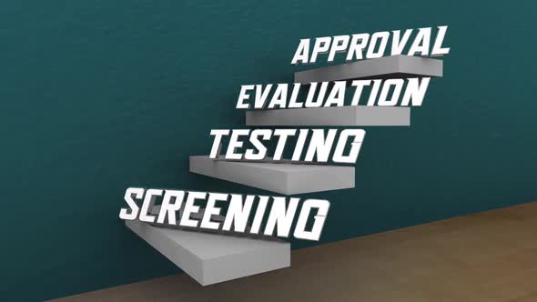 Screening Testing Evaluating Approval Steps Stages 3d Animation