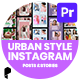 Urban Style Stories & Posts for Premiere Pro - VideoHive Item for Sale