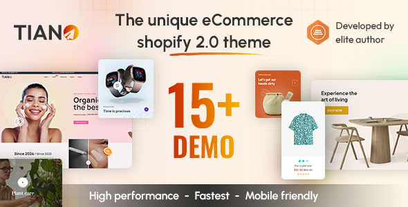 Tiano – Unique Multipurpose Shopify 2.0 Theme – 0 Sold!