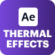 Thermal Effects Pack - VideoHive Item for Sale