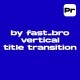 Vertical Titles Transition - mogrt - VideoHive Item for Sale