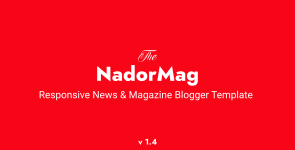 NadorMag - Responsive News & Magazine Blogger Template