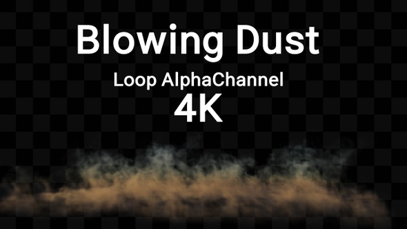Blowing Dust Alpha Loop 4K alt