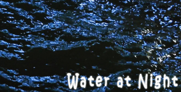 Water At night